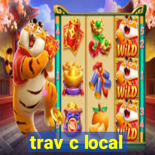 trav c local